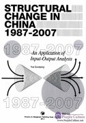 Structural Change in China 1987-2007: An Application of Input-Output Analysis