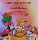 PEP High Five: Pre-school Illustrated Chinese for Kids (Level Two Book 3): T-Ball Buddies