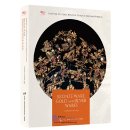 Essential Cultural Relics of China in Museums Overseas: Bronze Ware, Gold and Silver Wares