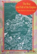 The Rise and Fall of the Empires-War Stories in Ancient China