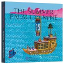 The Summer Palace of Mine