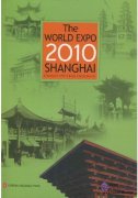 The World Expo 2010 Shanghai-China's 159-year Endeavor