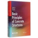 Basic Principles of Concrete Structures