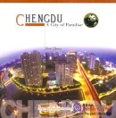 Chengdu: A City of Paradise