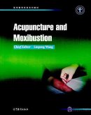 Acupuncture and Moxibustion