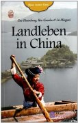 Tour of the Countryside / Landleben in China, German Edition