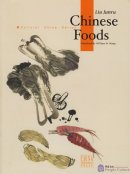 Chinese Foods - Culture China Series (Ebook)
