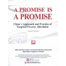 A Promise is A Promise: China's Approach and Practice of Targeted Poverty Alleviation