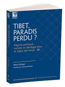 Tibet, Paradis Perdu?
