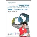 Volunteers: Making the World Better Place