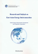 Research and Outlook on East Asian Energ Interconection