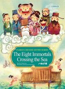 Famous Chinese Myths Series: The Eight Immortals Crossing the Sea