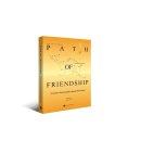 PATH OF FRIENDSHIP Perspectives from Journalists Along the Belt and Road