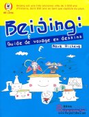 Beijing Tour Guide: Cartoons (French Version)
