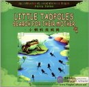 Illustrated Classic Chinese Tales: Fairy Tales: Little Tadpoles Search For Their Mother