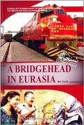 Charming Xinjiang: A Bridgehead in Eurasia