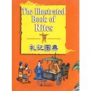 The Illustrated Book of Rites
