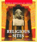 World Heritage Sites in China: Religious Sites (English)