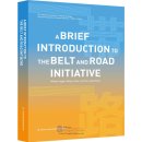 A Brief Introduction to The Belt and Road Initiative