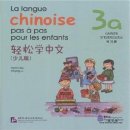 La langue chinoise pas à pas pour les enfants: cahier d'exercices 3a