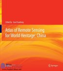 Atlas of Remote Sensing for World Heritage: China