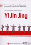 Chinesisches Qigong Füdie Gesundheit: Yi Jin Jing(Mit einer Gratis-DVD)
