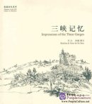 Memory of the Old Home in Sketches: Impressions of the Three Gorges