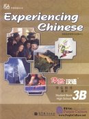 Experiencing Chinese: Students Book for High School 3B