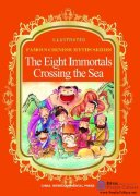 Illustrated Famous Chinese Myths Series: The Eight Immortals Crossing the Sea