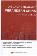 Die “Acht Regeln” verändern China