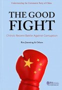 The Good Fight China's Recent Battle Against Corruption