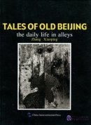 Tales of Old Beijing