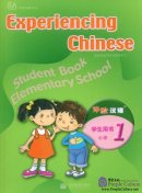 Experiencing Chinese - Elementary School 1 Student's Book (With CD)