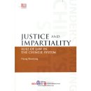 Understanding China's System: Justice and Impartiality: Rule of Law in The Chinese System