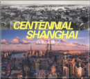 Centennial Shanghai