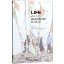 Life on the Qinghai-Tibet Plateau