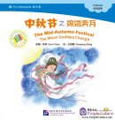 Pre-intermediate: Folktales: The Mid-Autumn Festival - The Moon Goddess Chang'e (with 1 CD-Rom)