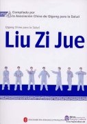 Qigong Chino para la Salud: Liu Zi Jue(Incluye DVD)