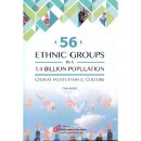 56 Ethniic Groups in a 1.4 Billioni Populationi China's Multi-ethnic Culture
