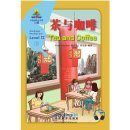 Sinolingua Reading Tree Level 12 Book 9: Tea and Coffee