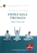 Health Qigong: Shier Duan Jin (with CD &DVD, German version)