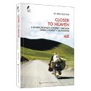 Marco Polo of the New Era: CLOSER TO HEAVEN - A Global Nomad's Journey Through China's Poverty Alleviation