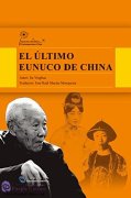 El Ultimo Eunuco De China
