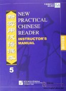 New Practical Chinese Reader Vol. 5: Instructor's Manual