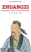 The Wisdom of China: Zhuangzi - Enjoyment of Life in an Untroubled State