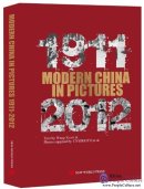 Modern China in Pictures: 1911-2012