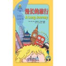 Sinolingua Reading Tree Level 10 Book 2: A Long Journey