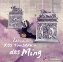 Les ombres des Tombeaux des Ming