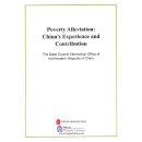 Poverty Alleviation: China's Experience and Contribution The State Council Information Office of the People's Republic of China