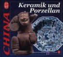 China – Keramik und Porzellan